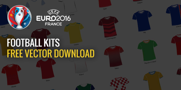UEFA Euro 2016 - Free Vector Download - Football Kits
